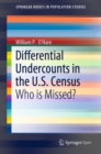 Differential Undercounts in the U.S. Census : Who is Missed? - Book