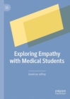 Exploring Empathy with Medical Students - Book