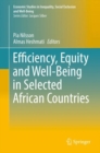 Efficiency, Equity and Well-Being in Selected African Countries - Book
