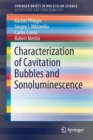 Characterization of Cavitation Bubbles and Sonoluminescence - Book