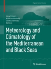 Meteorology and Climatology of the Mediterranean and Black Seas - Book