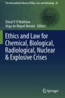 Ethics and Law for Chemical, Biological, Radiological, Nuclear & Explosive Crises - Book