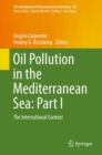 Oil Pollution in the Mediterranean Sea: Part I : The International Context - Book