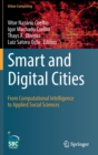 Smart and Digital Cities : From Computational Intelligence to Applied Social Sciences - Book