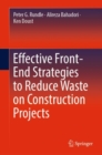 Effective Front-End Strategies to Reduce Waste on Construction Projects - Book