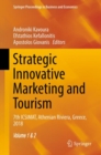Strategic Innovative Marketing and Tourism : 7th ICSIMAT, Athenian Riviera, Greece, 2018 - Book