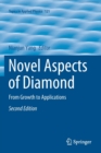 Novel Aspects of Diamond : From Growth to Applications - Book