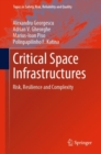 Critical Space Infrastructures : Risk, Resilience and Complexity - Book
