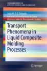 Transport Phenomena in Liquid Composite Molding Processes - Book