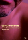 Gay Life Stories : Same-Sex Desires in Post-Revolutionary Iran - Book