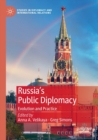 Russia's Public Diplomacy : Evolution and Practice - Book