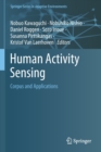 Human Activity Sensing : Corpus and Applications - Book