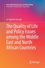 The Quality of Life and Policy Issues among the Middle East and North African Countries - Book