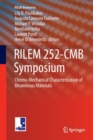 RILEM 252-CMB Symposium : Chemo-Mechanical Characterization of Bituminous Materials - Book