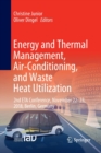 Energy and Thermal Management, Air-Conditioning, and Waste Heat Utilization : 2nd ETA Conference, November 22-23, 2018, Berlin, Germany - Book