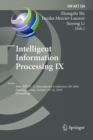 Intelligent Information Processing IX : 10th IFIP TC 12 International Conference, IIP 2018, Nanning, China, October 19-22, 2018, Proceedings - Book