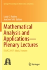 Mathematical Analysis and Applications—Plenary Lectures : ISAAC 2017, Vaxjo, Sweden - Book