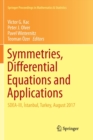 Symmetries, Differential Equations and Applications : SDEA-III, Istanbul, Turkey, August 2017 - Book
