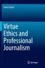 Virtue Ethics and Professional Journalism - Book