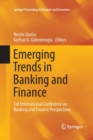 Emerging Trends in Banking and Finance : 3rd International Conference on Banking and Finance Perspectives - Book