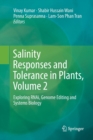 Salinity Responses and Tolerance in Plants, Volume 2 : Exploring RNAi, Genome Editing and Systems Biology - Book