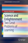 Science and Enlightenment : Two Great Problems of Learning - Book