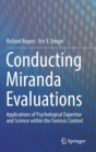 Conducting Miranda Evaluations : Applications of Psychological Expertise and Science within the Forensic Context - Book