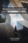 Navigating New Cyber Risks : How Businesses Can Plan, Build and Manage Safe Spaces in the Digital Age - Book