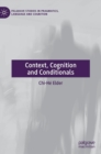 Context, Cognition and Conditionals - Book