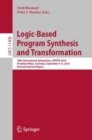 Logic-Based Program Synthesis and Transformation : 28th International Symposium, LOPSTR 2018, Frankfurt/Main, Germany, September 4-6, 2018, Revised Selected Papers - Book
