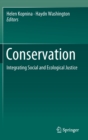 Conservation : Integrating Social and Ecological Justice - Book