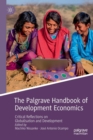 The Palgrave Handbook of Development Economics : Critical Reflections on Globalisation and Development - Book