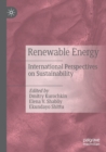 Renewable Energy : International Perspectives on Sustainability - Book