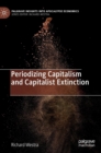 Periodizing Capitalism and Capitalist Extinction - Book