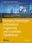 Emerging Technologies in Biomedical Engineering and Sustainable TeleMedicine - Book
