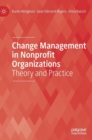 Change Management in Nonprofit Organizations : Theory and Practice - Book