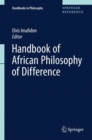 Handbook of African Philosophy of Difference - Book