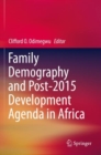 Family Demography and Post-2015 Development Agenda in Africa - Book