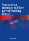 Transbronchial cryobiopsy in diffuse parenchymal lung disease - Book
