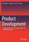 Product Development : Principles and Tools for Creating Desirable and Transferable Designs - Book