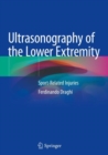 Ultrasonography of the Lower Extremity : Sport-Related Injuries - Book