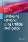 Developing Networks using Artificial Intelligence - Book