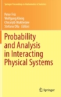 Probability and Analysis in Interacting Physical Systems : In Honor of S.R.S. Varadhan, Berlin, August, 2016 - Book