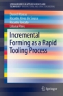 Incremental Forming as a Rapid Tooling Process - Book
