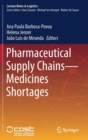 Pharmaceutical Supply Chains - Medicines Shortages - Book