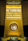 Rethinking Gender Equality in Global Governance : The Delusion of Norm Diffusion - Book