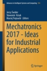 Mechatronics 2017 - Ideas for Industrial Applications - Book