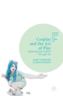 Cosplay and the Art of Play : Exploring Sub-Culture Through Art - Book