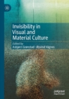 Invisibility in Visual and Material Culture - Book