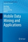 Mobile Data Mining and Applications - Book